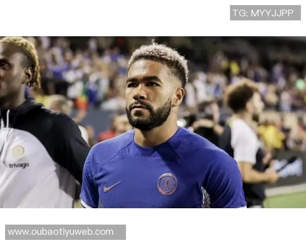 里斯詹姆斯谈持续出场带来的身体适应与帕尔默的高潜力表现 里斯詹姆斯谈持续出场带来的身体适应与帕尔默的高潜力表现