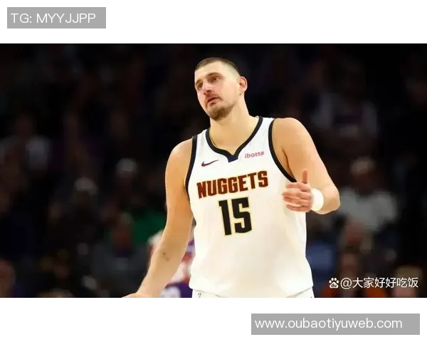 约基奇在亚当斯防守下表现低迷15分钟内仅得6分3助正负值惨淡13